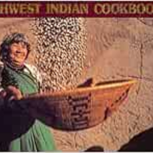 [Free] PDF 📘 Southwest Indian Cookbook by Marcia Keegan EPUB KINDLE PDF EBOOK