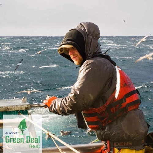Plenty more fish in the sea? | Green deal podcast