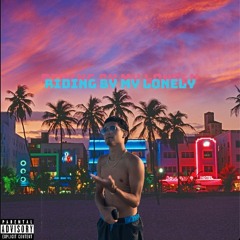 Riding By My Lonely