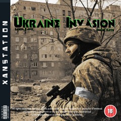 Ukraine Invasion* w/ Drae Sativ (prod.Snorsiv)