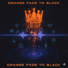 Orange Fade to Black