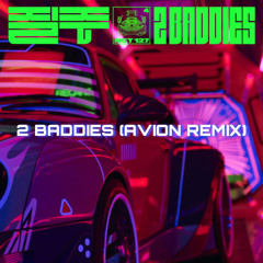 nct127 - 2 baddies (AVION remix) (질주하는 광야 Ver.)