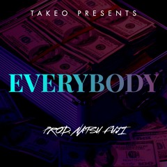 Everybody [Banger Produced By Natsu Fuji]