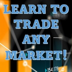 Learn To Trade ANY Market Webinar