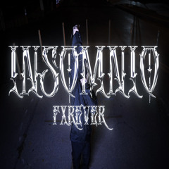 Fxrever- INSOMNIO