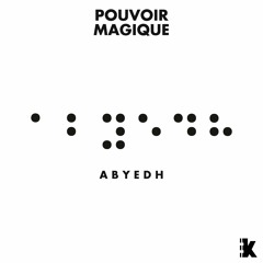 Nuri - Abyedh (Pouvoir Magique remix)