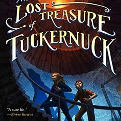 Access EPUB 📪 The Lost Treasure of Tuckernuck (Tuckernuck Mysteries, 1) by  Emily Fa