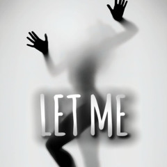 KWAINE - LET ME
