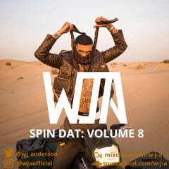 Spin Dat: Volume 8 - Hip-Hop, R'n'B, UK Rap & Afro Beats