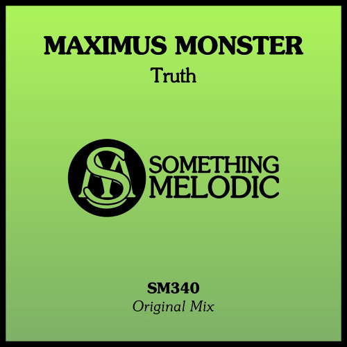 MAXIMUS MONSTER - Truth (Extended Mix)