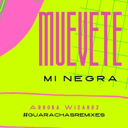 @rroba_Wizardz_Muevete_Mi_Negra_Original_Mix_130_Bpm_Preview.mp3