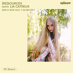 [re]sources invite Lia Catreux - 21 Novembre 2021