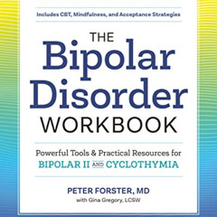 [FREE] PDF 💛 The Bipolar Disorder Workbook: Powerful Tools and Practical Resources f