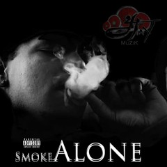 #OTTOTD- J4TaY- Smoke Alone {Freestyle}