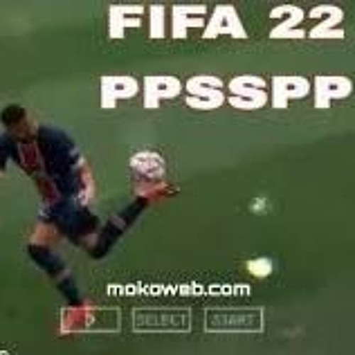 Stream FIFA 22 PPSSPP ISO Download The Latest Version Of The FIFA Game stream-fifa-22-ppsspp-iso-download-the-latest-version-of-the-fifa-game