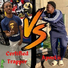 Certified Trapper Vs AyooLii Mix (2022 -2023)