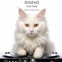 DiGevo - This Time (Deep Mix March 2025)