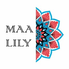 Maa Lily Psy-Trance