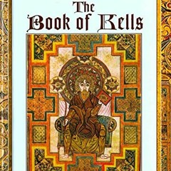 [VIEW] EPUB KINDLE PDF EBOOK The Book of Kells by  Ben Mackworth-Praed ✔️