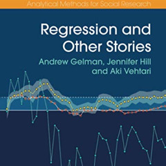 [DOWNLOAD] EBOOK 📫 Regression and Other Stories (Analytical Methods for Social Resea