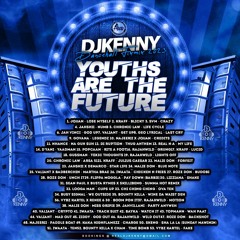 DJ KENNY YOUTHS ARE THE FUTURE MIXFIX 2023