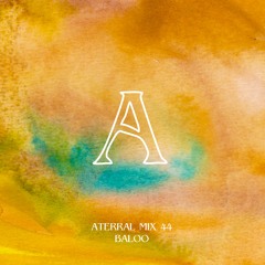 Aterral Mix 44 - Baloo