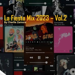 LA FIESTA MIX 2023 VOL.2 - Charlie Zamora