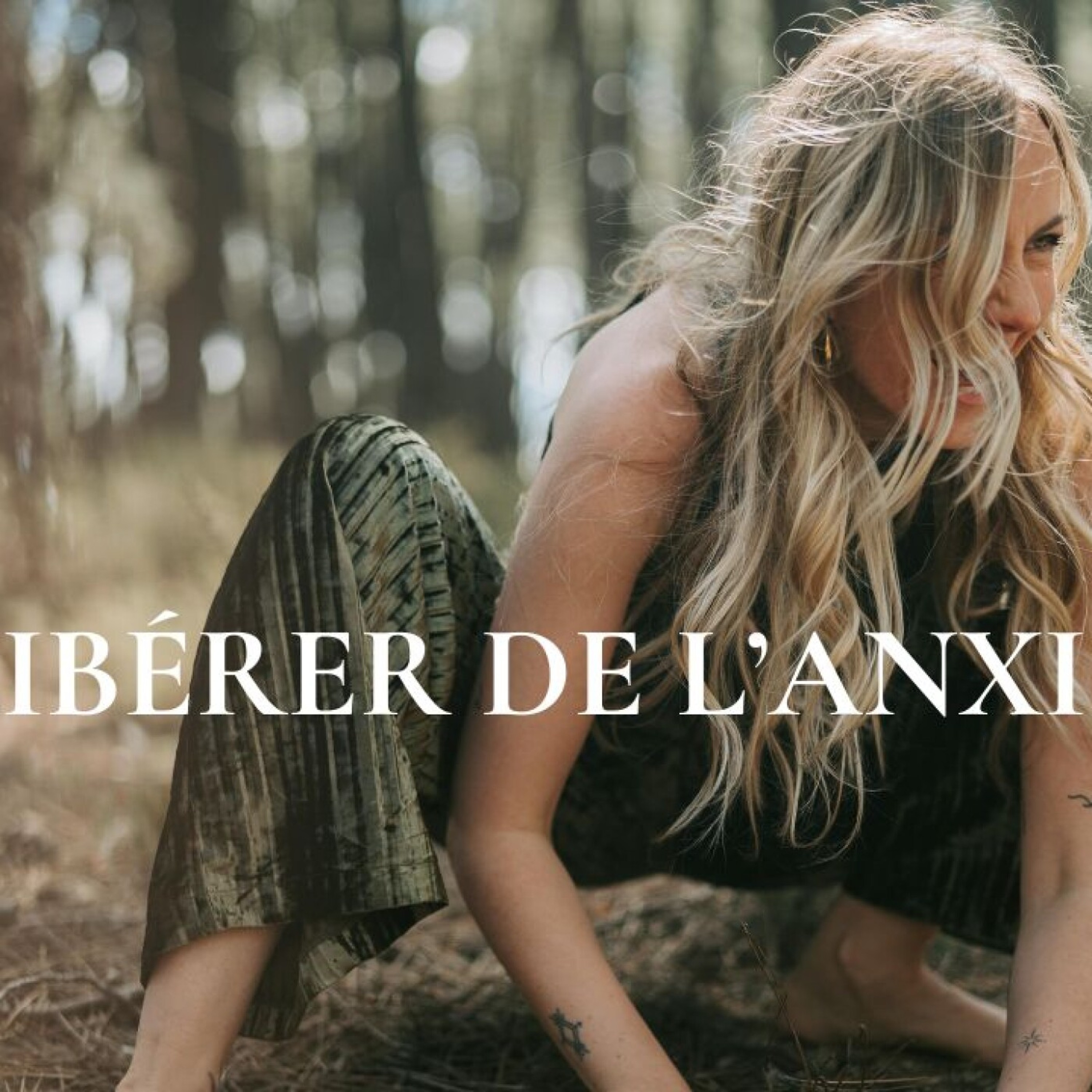 #54 - Se libérer de l’anxiété