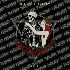 G-Eazy & Halsey - Him and I  (KAILASH HARD EDIT) [FREE DL EXTENDED]