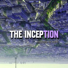 The Inception (w.i.p)