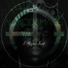 AudioDamage - I Might Just