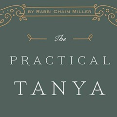 [FREE] PDF 💞 The Book for Inbetweeners: The Practical Tanya, Part One by  Rabbi Chai