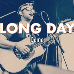 Long Day (Acoustic Demo)