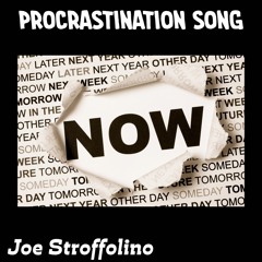 Procrastination Song