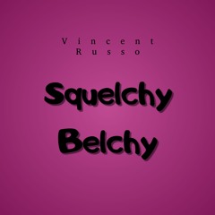 Squelchy Belchy (modular_app_improv_no.1)