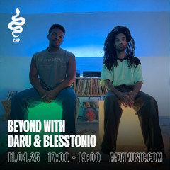 Beyond with Daru & Blesstonio - Aaja channel 2 - 11 04 25