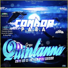 Cóndor pasa-  Grupo Quintana 2k21 (LIMPIA)