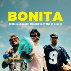 Bonita - EL REJA FT AGUSTIN CASANOVA ( DJ FEDE ALOCHIS REMIX ) 100BPM