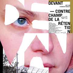 Annick Redolfi - "Devant-Contrechamp de la retention"