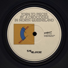 Tar Blanche - Torn To Pieces By A Crocodile In North Queensland