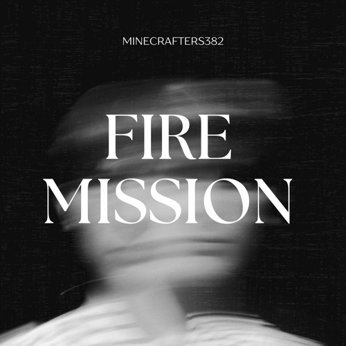 FIRE MISSION