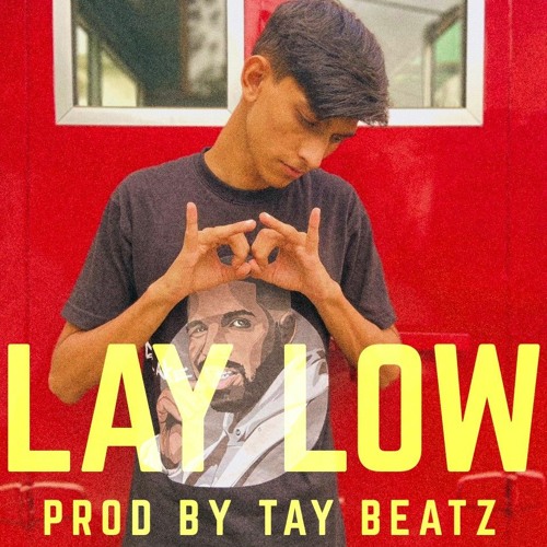 LAY LOW - UMER ANJUM ( Prod by Tay Beatz )