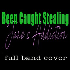 Been Caught Stealing, Jane's Addiction Cover