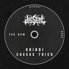 naiadi - cheese trick