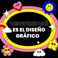 DESCUBRE QUÉ ES EL DISEÑO GRÁFICO