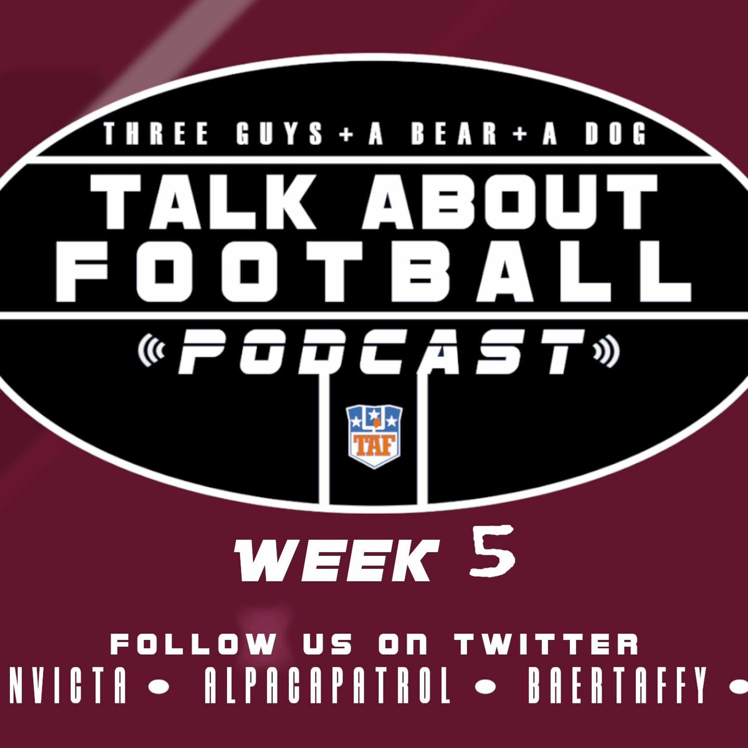 Three Guys (And A Bear And A Dog) Talk About Football - 2022-2023 NFL Week 5-6 episode artwork