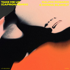 Take Me Up (Capron Remix) [feat. Donna Blakely]
