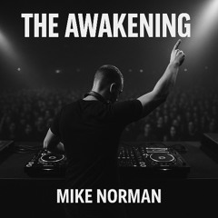 The Awakening  - Mike Norman