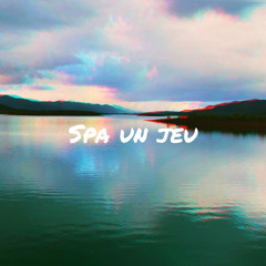 Spa un jeu