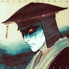 Spiny Norman - 4th Chamber